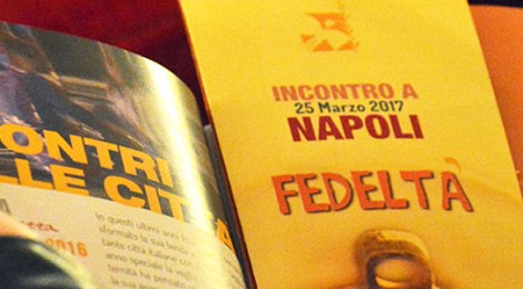 Incontro sulla Fedeltà a Napoli 25/03/2017